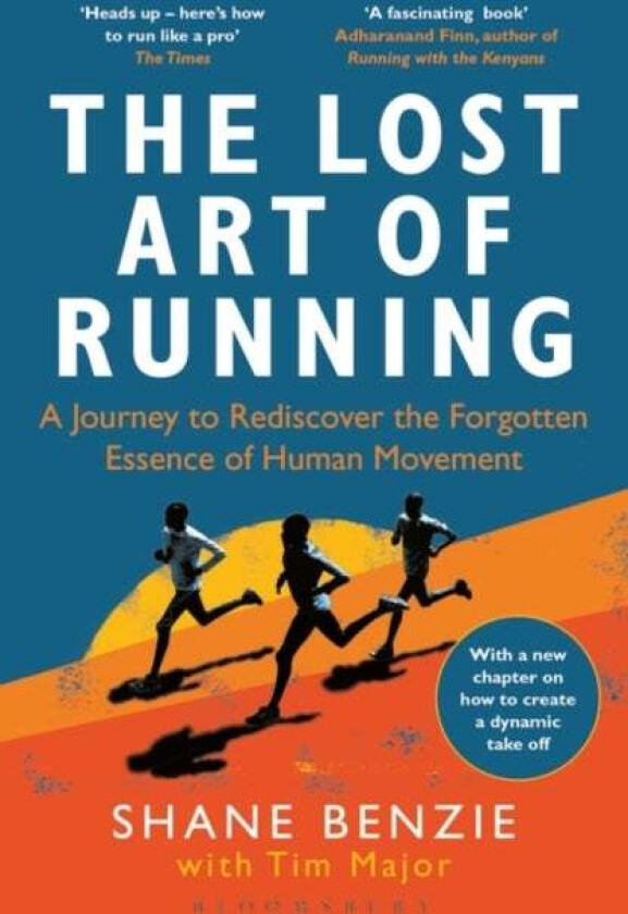 The Lost Art of Running av Shane Benzie, Tim Major