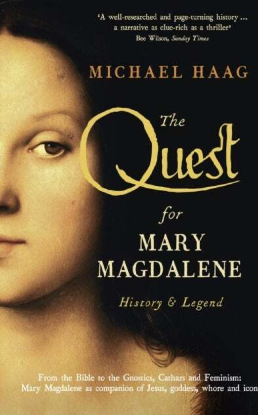 The Quest For Mary Magdalene av Michael Haag