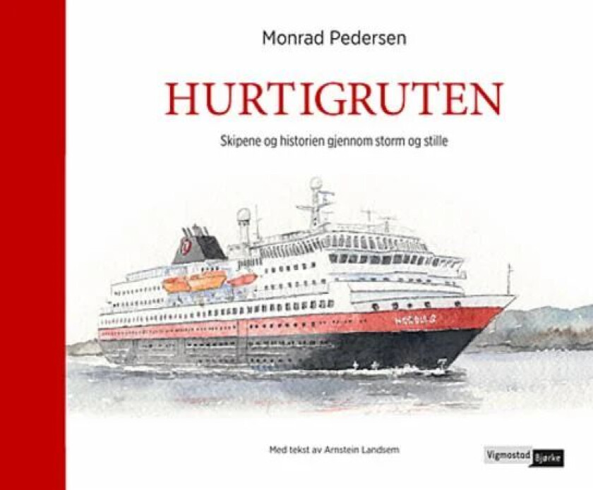 Hurtigruten av Arnstein Landsem