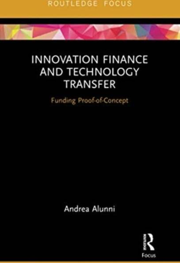 Innovation Finance and Technology Transfer av Andrea Alunni