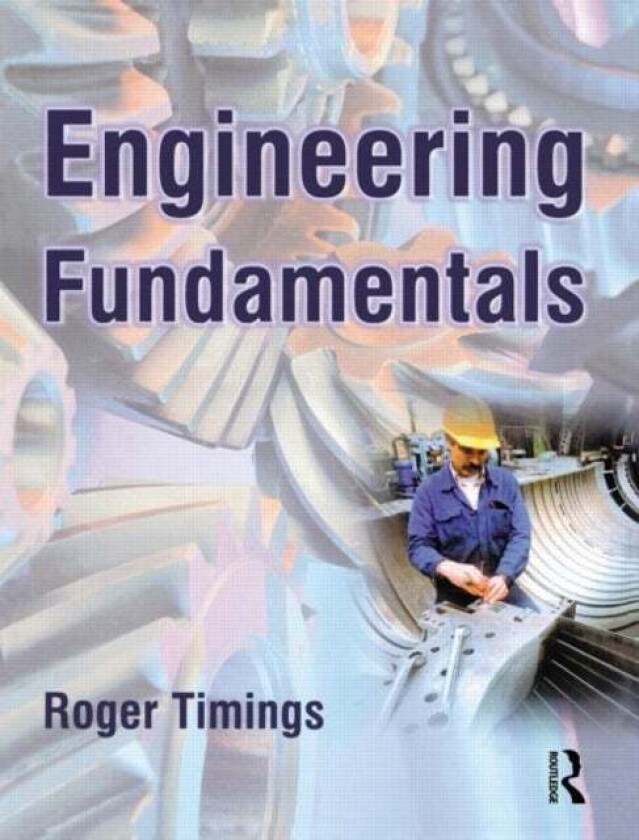 Engineering Fundamentals av Roger Timings