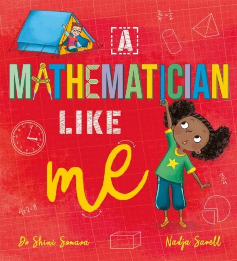 A Mathematician Like Me av Dr Shini Somara