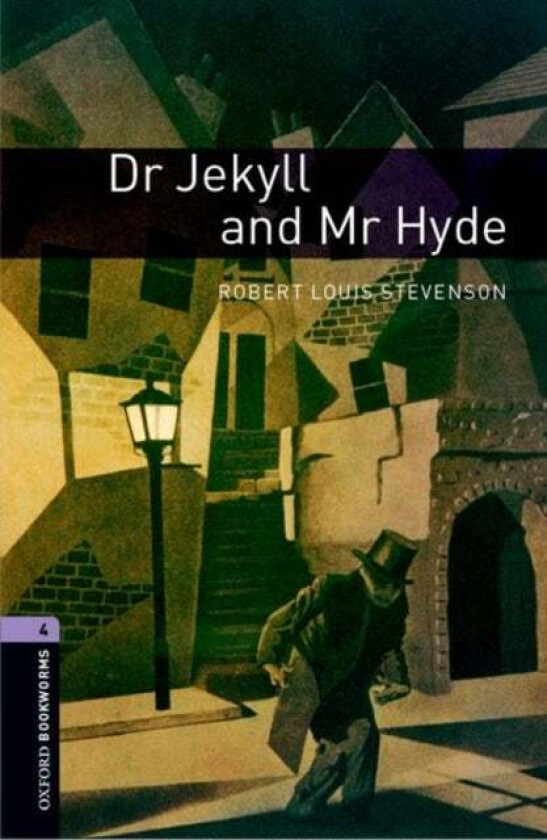 Oxford Bookworms Library: Level 4:: Dr Jekyll and Mr Hyde av Robert Louis Stevenson, Rosemary Border