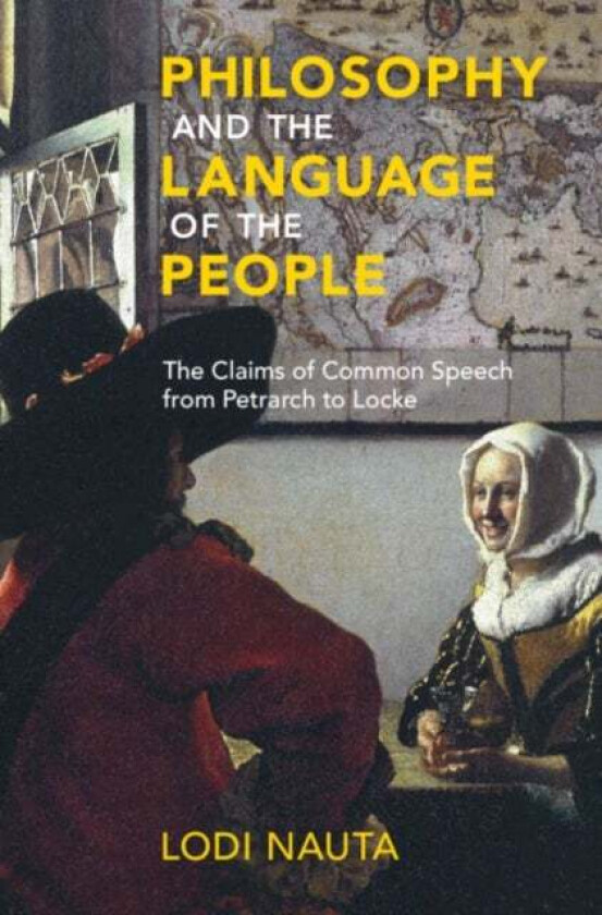 Philosophy and the Language of the People av Lodi (Rijksuniversiteit Groningen The Netherlands) Nauta