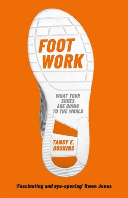 Foot Work av Tansy E. Hoskins