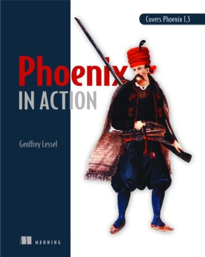 Phoenix in Action_p1 av Geoffrey Lessel
