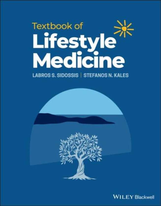 Textbook of Lifestyle Medicine av Labros S. Sidossis, Stefanos N. Kales