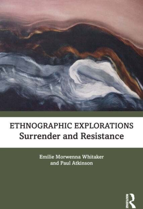 Ethnographic Explorations av Emilie Morwenna (Salford University UK) Whitaker, Paul Atkinson