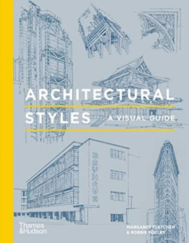 Architectural Styles av Margaret & Polley Robbie Fletcher