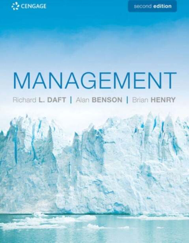 Management av Brian (INSEAD) Henry, Richard (Vanderbilt University) Daft, Alan Benson
