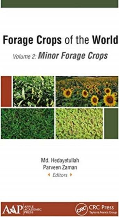 Forage Crops of the World, Volume II: Minor Forage Crops