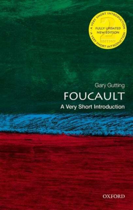 Foucault: A Very Short Introduction av Gary (John A. O'Brien Chair in Philosophy Gutting