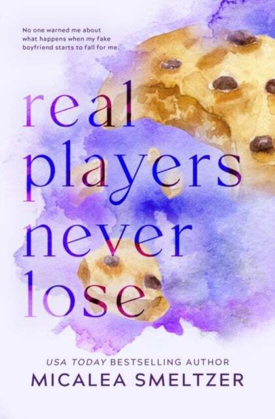 Real Players Never Lose - Special Edition av Micalea Smelstzer