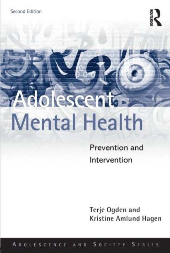 Adolescent Mental Health av Terje Ogden, Kristine Amlund Hagen