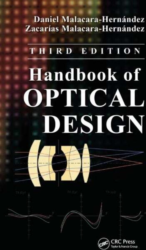 Handbook of Optical Design av Daniel Malacara-Hernandez, Zacarias Malacara-Hernandez