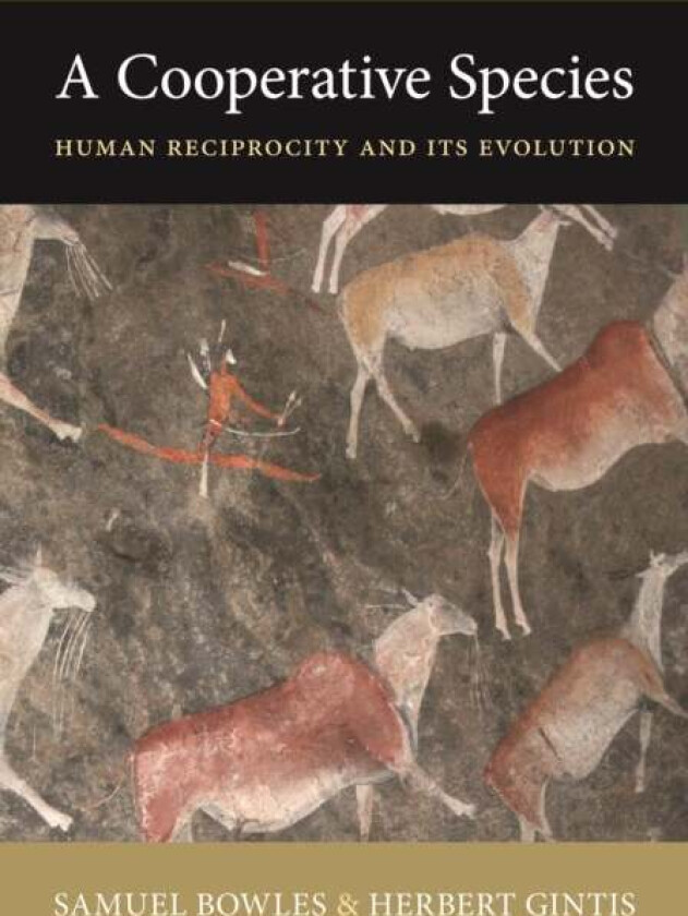 A Cooperative Species av Samuel Bowles, Herbert Gintis
