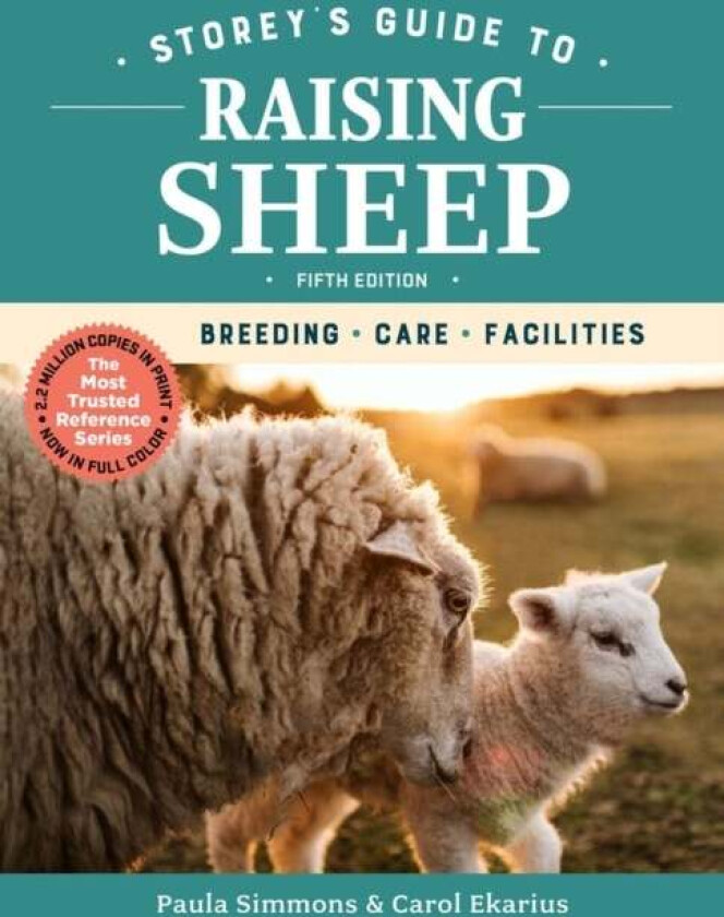 Storey&#039;s Guide to Raising Sheep, 5th Edition av Carol Ekarius, Paula Simmons