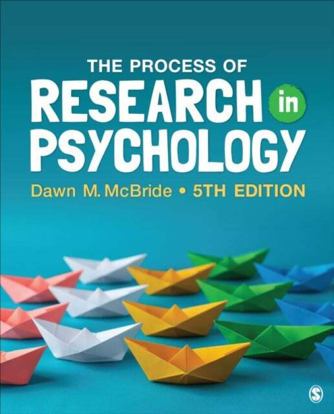 The Process of Research in Psychology av Dawn M. McBride