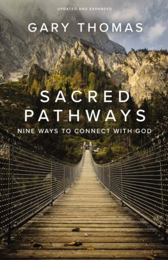 Sacred Pathways av Gary Thomas