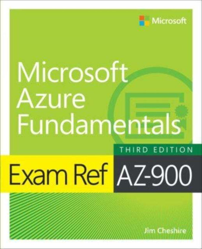 Exam Ref AZ-900 Microsoft Azure Fundamentals av Jim Cheshire
