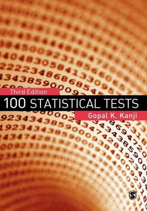 100 Statistical Tests av Gopal K Kanji