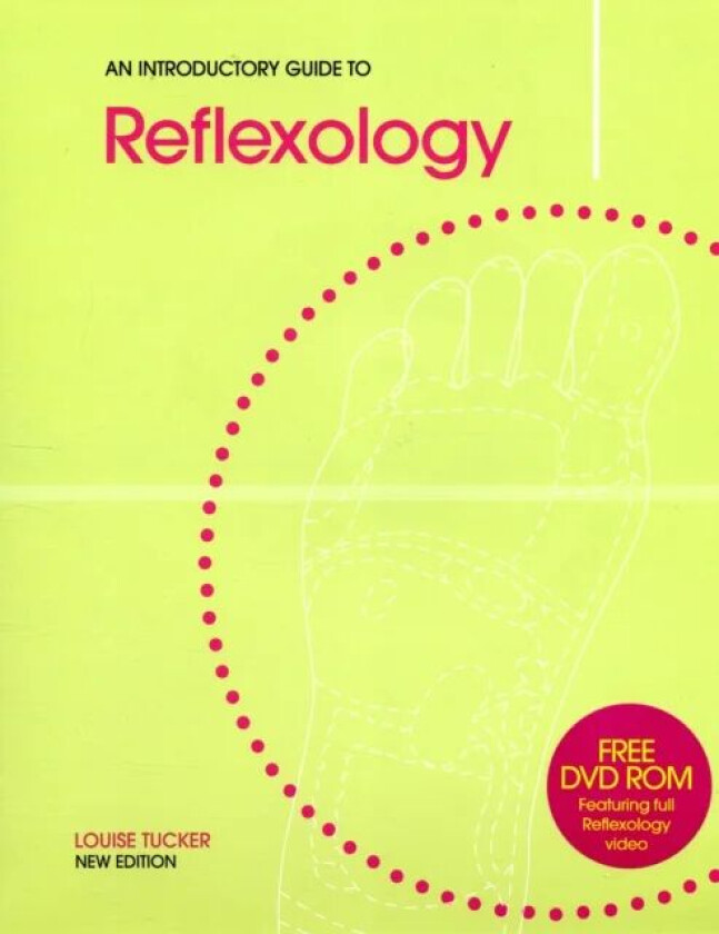 An Introductory Guide to Reflexology av Louise Tucker