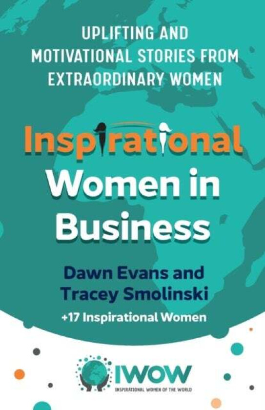 Inspirational Women in Business av Dawn Evans, Tracey Smolinski