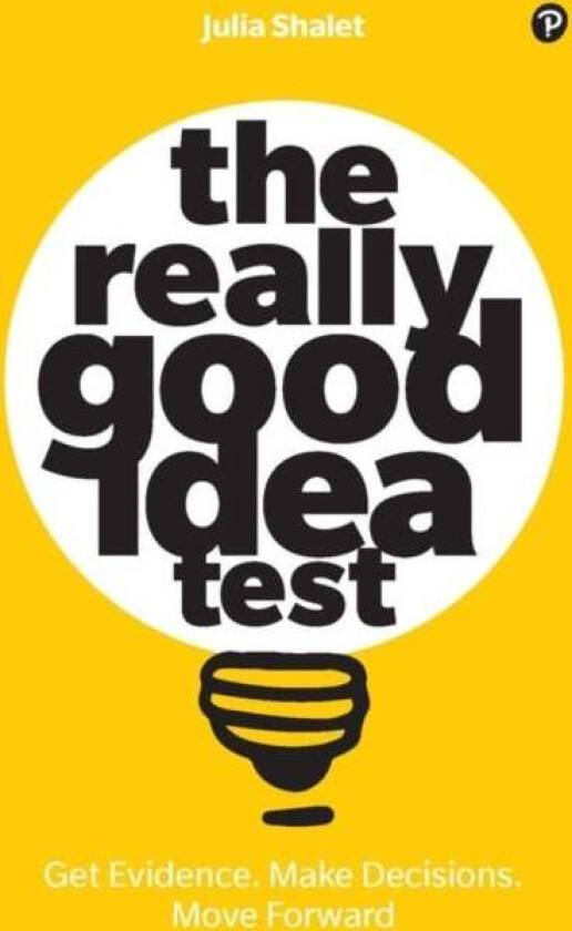 Really Good Idea Test, The av Julia Shalet