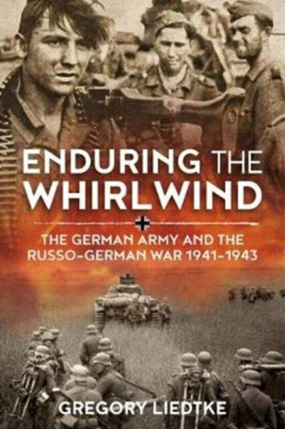 Enduring the Whirlwind av Gregory Liedtke