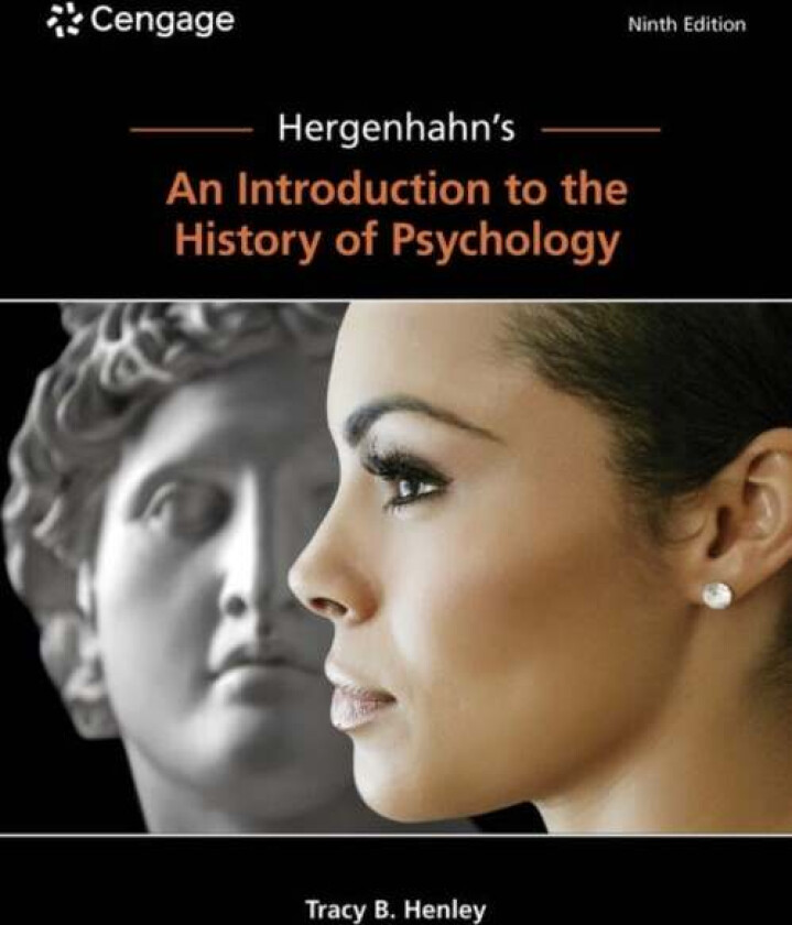 Hergenhahn's An Introduction to the History of Psychology av Tracy (Texas A & M University-Commerce) Henley