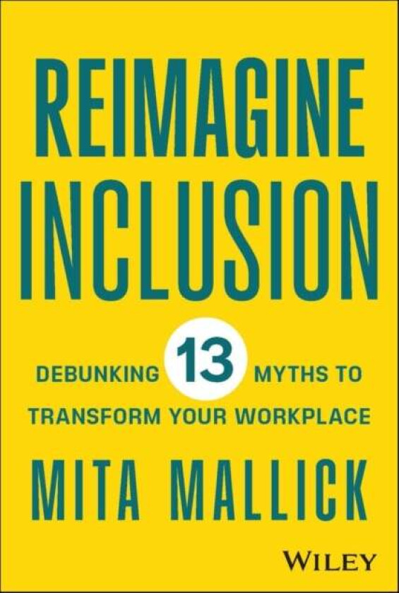 Reimagine Inclusion av Mita Mallick