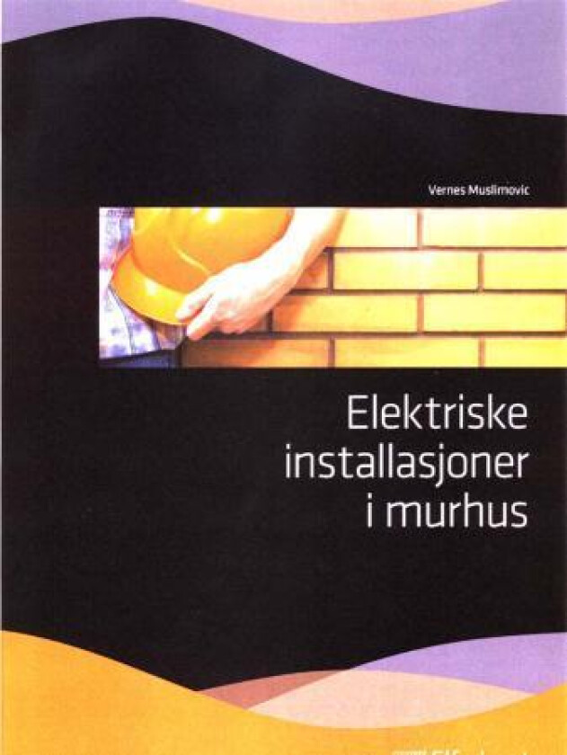 Elektriske installasjoner i murhus av Vernes Muslimovic