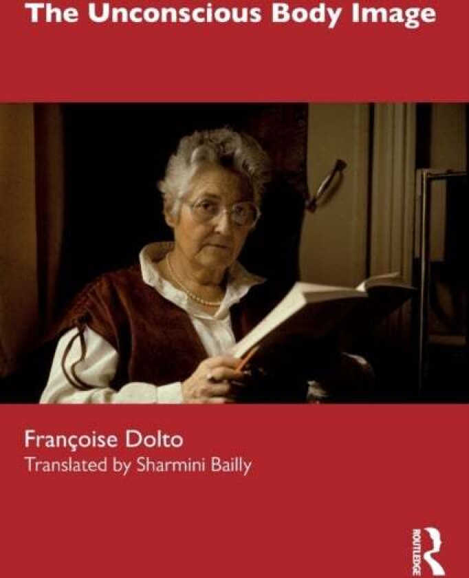 The Unconscious Body Image av Francoise Dolto