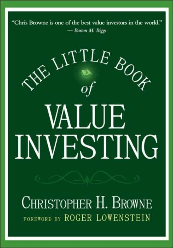 The Little Book of Value Investing av Christopher H. Browne
