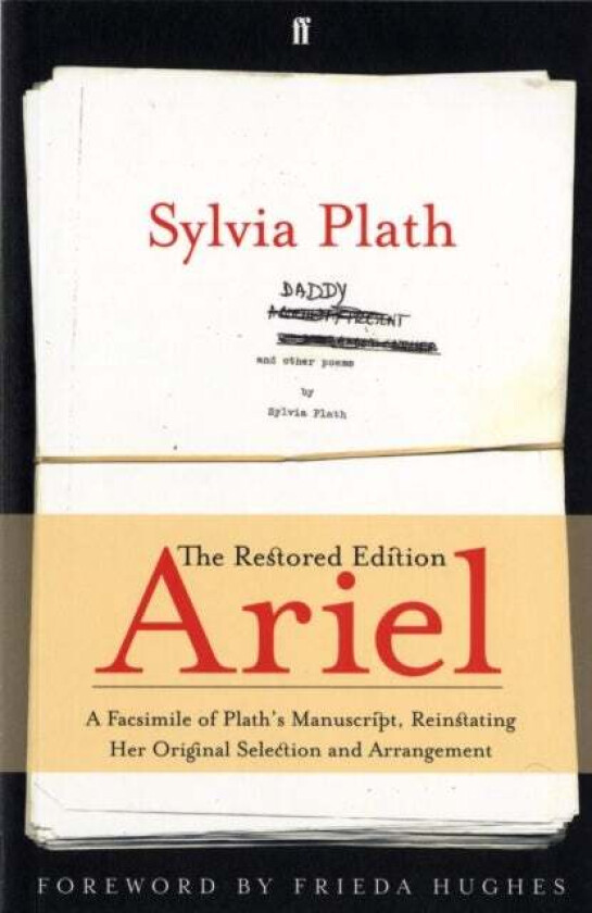 Ariel: The Restored Edition av Sylvia Plath