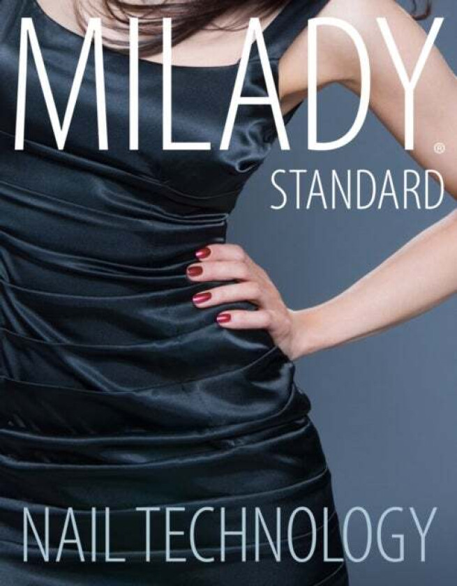 Milady Standard Nail Technology av Milady (Milady)