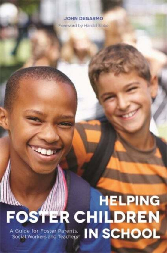 Helping Foster Children In School av John DeGarmo