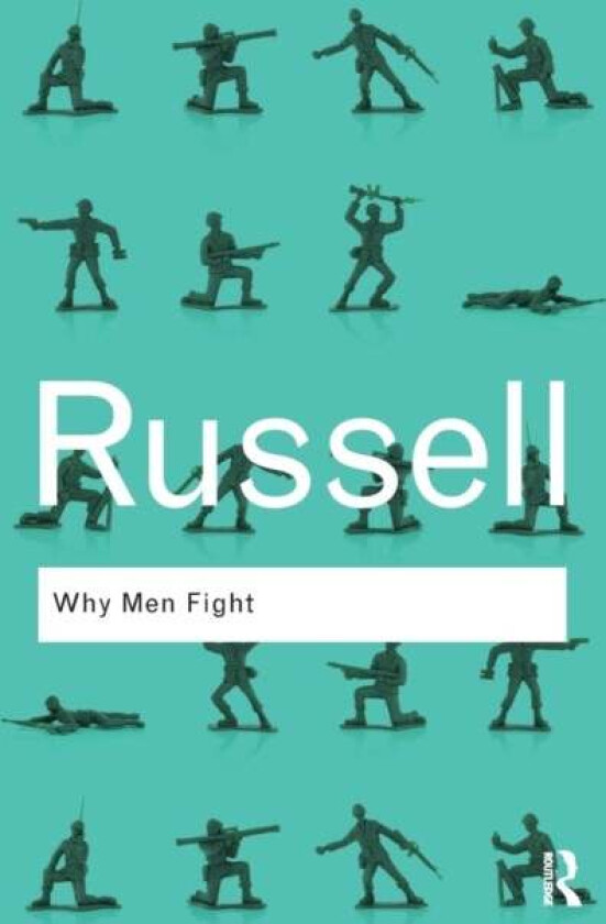 Why Men Fight av Bertrand Russell