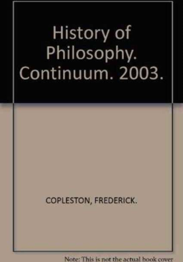 History of Philosophy av Frederick C. Copleston