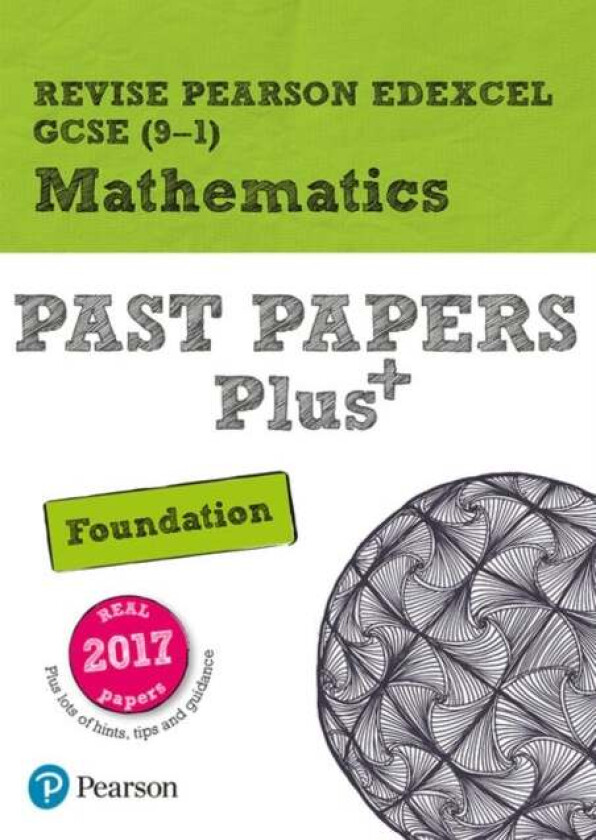 Pearson REVISE Edexcel GCSE Maths Foundation Past Papers Plus inc videos - 2023 and 2024 exams av Navtej Marwaha