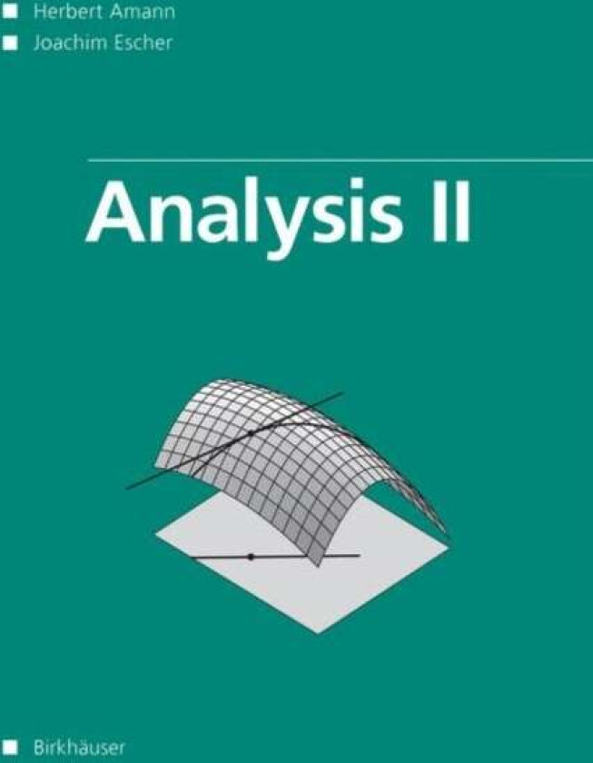 Analysis II av Herbert Amann, Joachim Escher