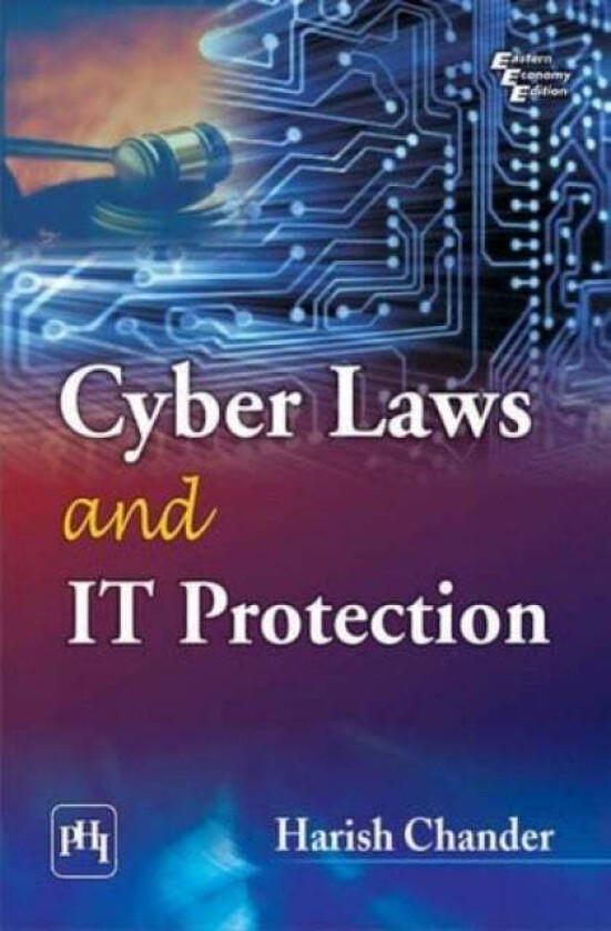 Cyber Laws and IT Protection av Harish Chander