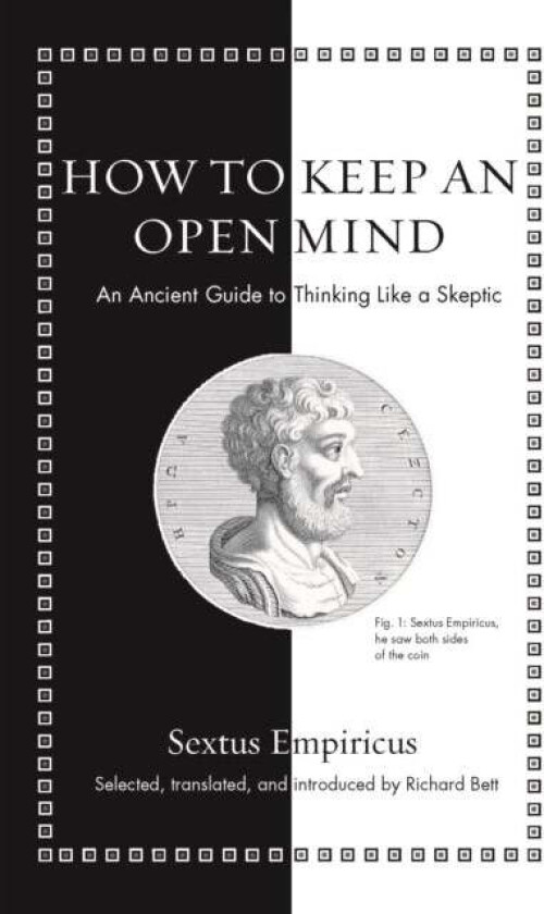 How to Keep an Open Mind av Sextus Empiricus