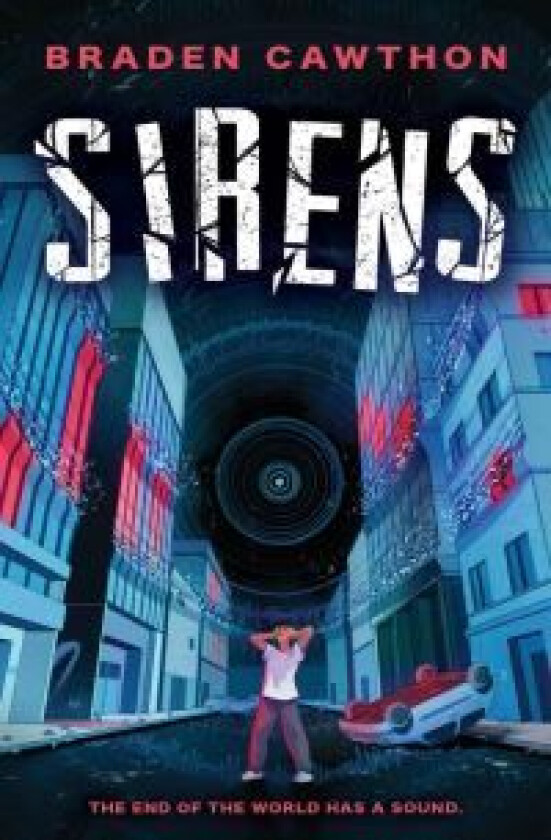 Sirens av Braden Cawthon