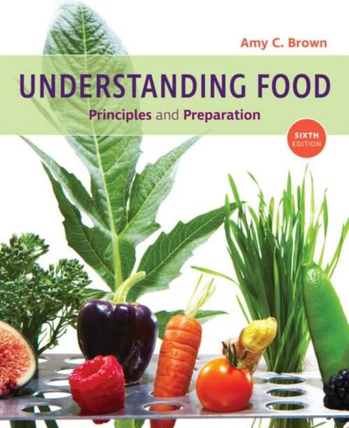 Understanding Food av Amy (University of Hawaii Manoa) Brown