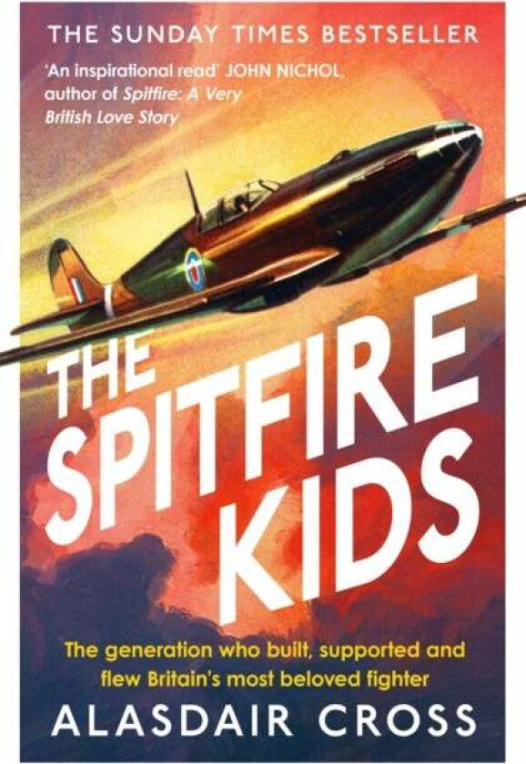 The Spitfire Kids av Alasdair Cross, BBC Worldwide