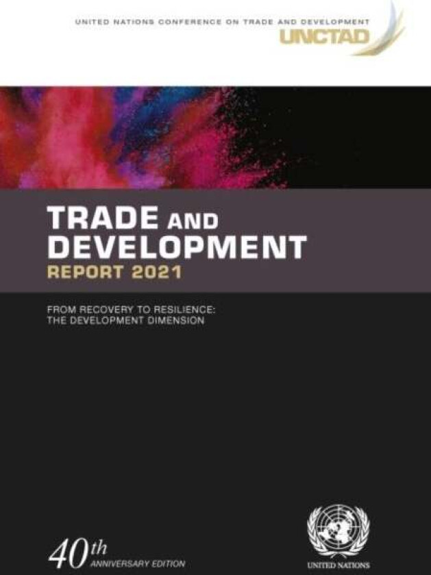 Trade and development report 2021 av United Nations Conference on Trade and Development
