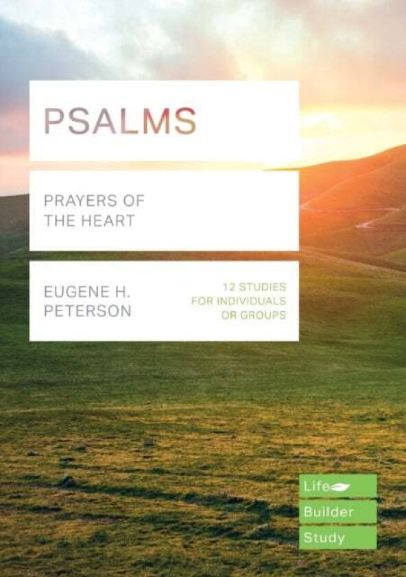 Psalms (Lifebuilder Study Guides) av Eugene H Peterson