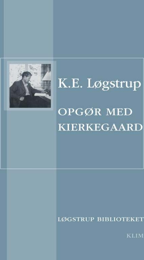 Opgør med Kierkegaard av Løgstrup