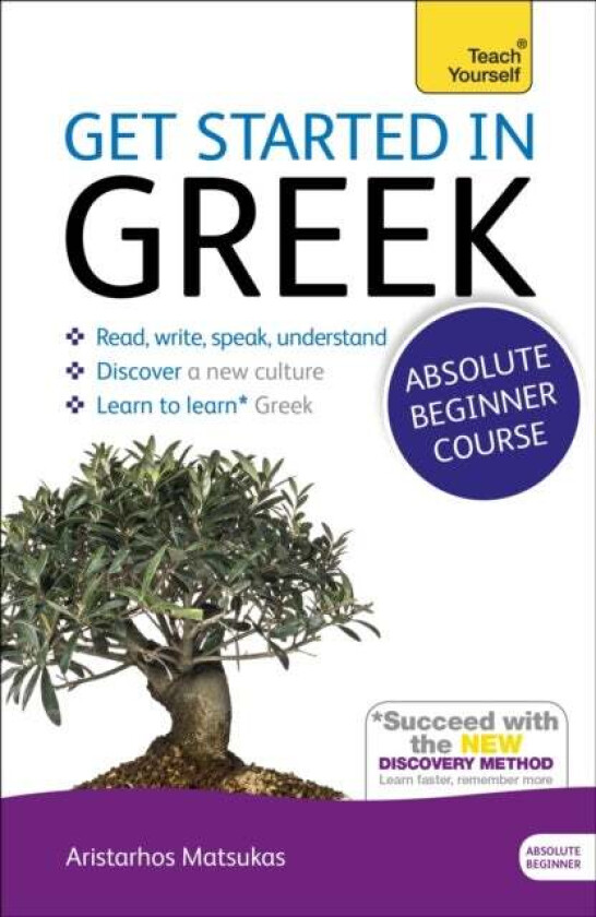 Get Started in Beginner's Greek: Teach Yourself av Aristarhos Matsukas
